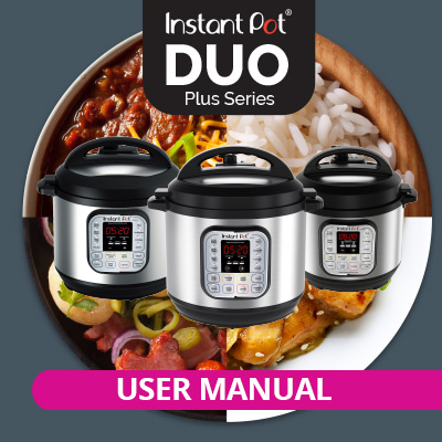 Original Instant Pot USER MANUAL for DUO PLUS 6 and 8 Quart